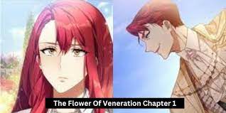 The Flower of Veneration Chapter 1